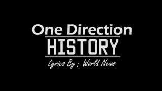 One Direction History Lyrics [upl. by Aikmat]