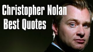 Christopher Nolan Quotes  Every Serious Film Fan Should See [upl. by Notsnarc645]