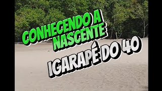 nascente do Igarapé do 40 impressionante eu bebi a água assista o vídeo [upl. by Allisan]