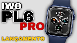 📣 IWO PL6 PRO Smartwatch  Tela GIGANTE 11 Réplica Apple Watch  LANÇAMENTO Unboxing e detalhes [upl. by Blood]