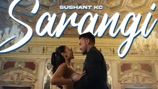 Sarangi  New Song OF Sushant KC  New Nepali Song  SushantKC officialsabin [upl. by Aiclef]