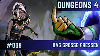 Dungeons 4 008 Das Große Fressen [upl. by Ysteb506]