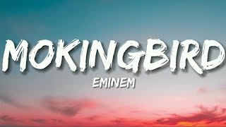 Eminem  Mockingbird lyrics [upl. by Anowahs]