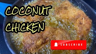 HOW TO MAKE A DELICIOUS CRISPY “COCONUT” FRY CHICKEN RECIPEShellysJamaicanBikkle [upl. by Carlina156]