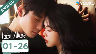 【ENG SUB】Fatal Allure💕 EP0126  Hong Xiao  Dai Gaozheng  Fan Xiaodong  Tang Sijia  YOUKU [upl. by Nicholl]