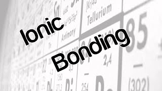 Ionic bonding [upl. by Hendel436]