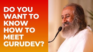 Do you want to know how to meet Gurudev Sri Sri 🤔😍 [upl. by Avra955]