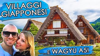 VIAGGIO in GIAPPONE SHIRAKAWAGO amp TAKAYAMA  Tra villaggi Giapponesi wagyu curiosità e cultura [upl. by Letitia]