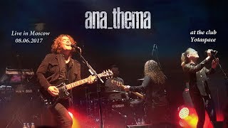 Anathema  Live in Moscow 08062017 Entire Concert [upl. by Eninej]