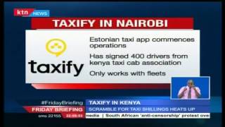 A new entrant in the taxi business in Kenya is Estonian Taxi hailing App Taxify [upl. by Eirellam]