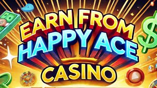 Earn From Happy Ace Casino happyacecasino casino casinoonline [upl. by Kassel]