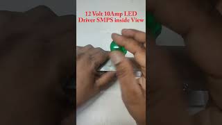 what is inside view of 12 Volt 10 Amp LED Driver SMPS shorts viral short [upl. by Jessamyn633]