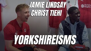 Yorkshireisms with Jamie Lindsay and Christ Tiehi 😂  Rotherham United YouTube exclusive 📹 [upl. by Garcon255]