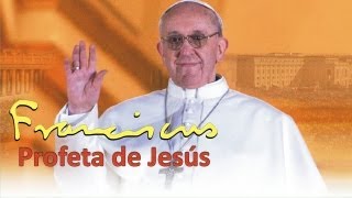 Francisco el papa del Siglo 21 [upl. by Rimidalb]