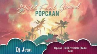 Popcaan  Still Feel Good Jean Radio Edit Clean [upl. by Antipus180]