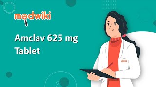 Amclav 625 mg Tablet  Uses Benefits and Side Effects [upl. by Aerdnaz]