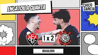 VITÓRIA 1 X 2 CORINTHIANS HUGO SOUZA FALHA MAS TIMÃO VIRA COM YURI E MEMPHIS GARRO JOGA MUITO [upl. by Aneela]