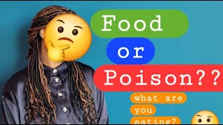 Food or poison choose wisely [upl. by Tehcac711]