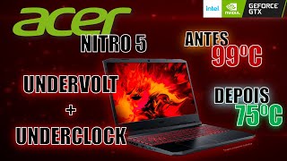 Underclock  Undervolt Melhorando temperatura Acer Nitro 5 GTX1650 i5 9300H 16GB RAM [upl. by Richer]