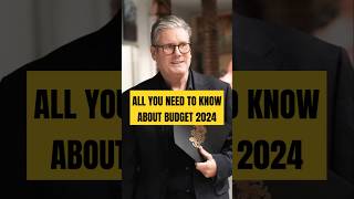 UK Budget 2024 What to Expect ytshorts ukbudget facts news finance budget labourparty [upl. by Oflodor]