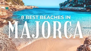 Make Sure to Visit These 8 Best Beaches in Majorca [upl. by Amalle]