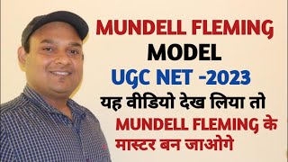 MUNDELL FLEMING MODEL  NET JRF ECONOMICS  MUNDELL FLEMING TRILEMMA [upl. by Caassi]