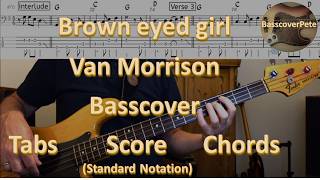 Van Morrison  Brown Eyed Girl Bass Cover Tabs Score standard notation Chords Transcription [upl. by Roddie769]