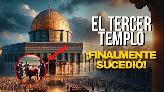 EL TERCER TEMPLO de JERUSALÉN ¡Finalmente se RECONSTRUIRÁ [upl. by Aitsirt]