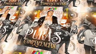 Alto Mando Sierreño  Puras Complacencias Full Album [upl. by Liggitt89]