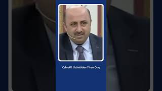 Cebraili Üzüntüden Yıkan Olay  Ömer Döngeloğlu [upl. by Nike]