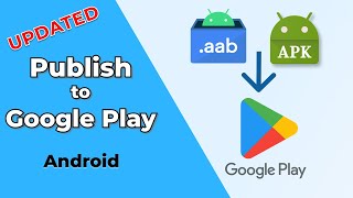 How to Publish an Android App to Google Play  Updated 2024 [upl. by Ford187]