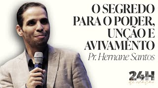 INA Londrina  Pr Hernane Santos  O Segredo Para o Poder Unção e Avivamento  19082022 [upl. by Labana]