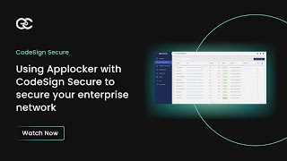 Using Applocker with CodeSign Secure to secure your enterprise network  Code Signing Solution [upl. by Paulita247]