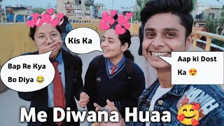 Cute Girl Ka Me Diwana Huaa 😂  Dheerazjee Vlogs 🥰 [upl. by Goltz]