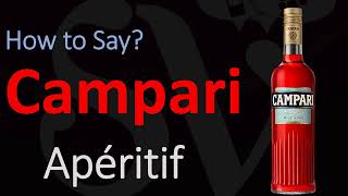 How to Pronounce Campari Correctly Italian [upl. by Airamanna276]