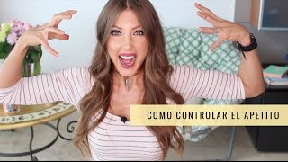 COMO CONTROLAR APETITO Y ANSIEDAD [upl. by Jemma138]