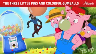 Three Little Pigs and Colorful Gumballs 🐷  Bedtime Stories for Kids in English  Fairy Tales [upl. by Sharline]