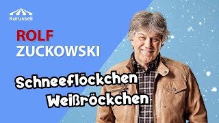 ♪♪ Schneeflöckchen Weißröckchen  Rolf Zuckowski mit Songtext  Kinder Weihnachtslieder  Karussell [upl. by Edualcnaej]