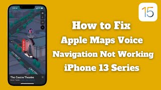 Fix Apple Maps Voice Navigation Not Working On iPhone  iOS 15 Apple Maps Not Working On iPhone Fix [upl. by Angel]