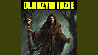 OLBRZYM IDZIE [upl. by Aristotle]