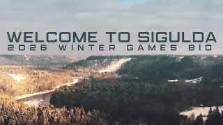 Welcome to Sigulda  Candidate city for the Olympic Winter Games 2026 [upl. by Otrebliw480]