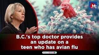 BCs top doctor provides an update on a teen who has avian flu MC NEWS [upl. by Ahsilrae]