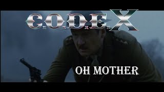 CODE X – Oh Mother – Official Music Video [upl. by Eldrida]