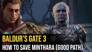 How to Save Minthara Good Playthrough  Baldurs Gate 3 Update 5 [upl. by Paton]