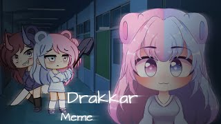 Drakkar Meme  Gacha Club [upl. by Akers]