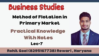 quotUnderstanding Flotation Methods A Deep Dive into the Primary Market  Class 12 Business Studiesquot [upl. by Lindner]