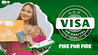 VISA ON ARRIVAL S4 FIRE FOR FIRE Episode 8 [upl. by Akilat231]