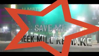 SAVE ME MEEK MILLS REMAKE  Dream BIG H Matic jacking for beat [upl. by Haig]