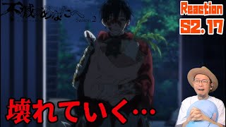 不滅のあなたへ 2期 17話 リアクション To Your Eternity Season2 Episode17 Reaction Fumetsu No Anata E [upl. by Shellans862]