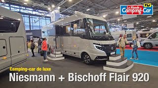 Niesmann  Bischoff Flair 920  visite guidée dun campingcar de grand luxe [upl. by Airda872]